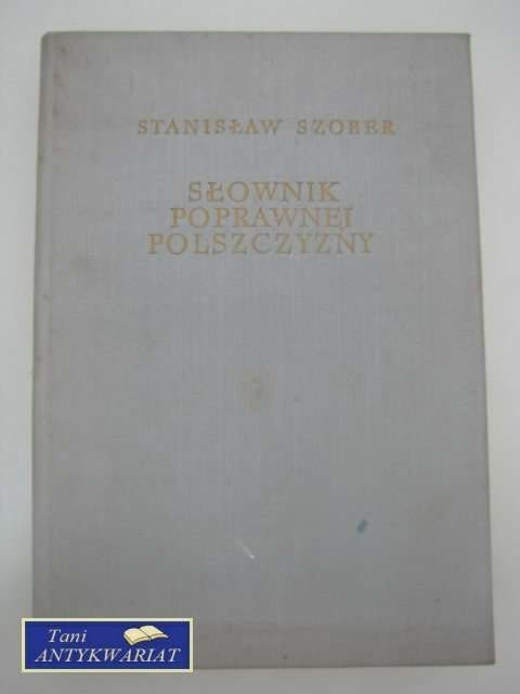 SŁOWNIK POPRAWNEJ POLSZCZYZNY