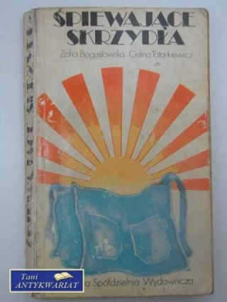 ŚPIEWAJĄCE SKRZYDŁA