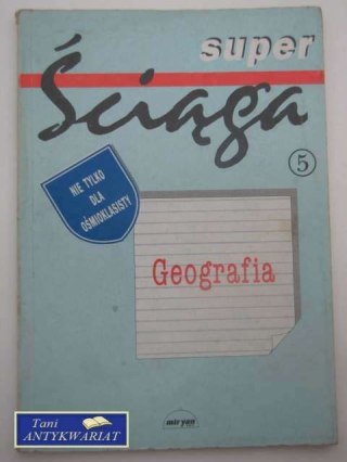 SUPER ŚCIĄGA GEOGRAFIA
