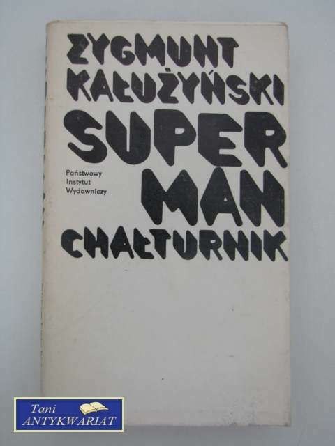 SUPERMAN CHAŁTURNIK