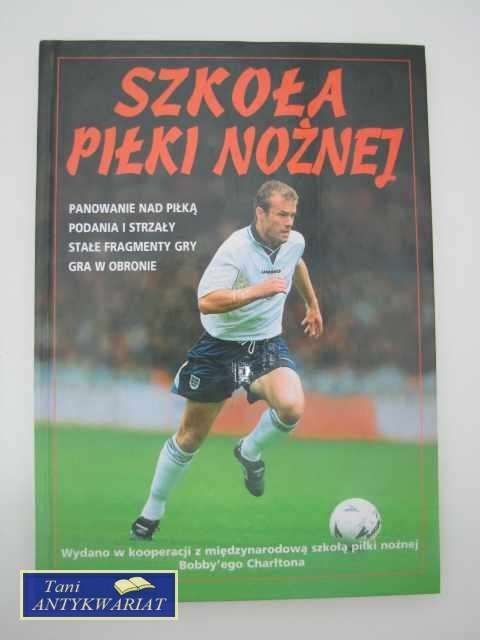 SZKOŁA PIŁKI NOŻNEJ