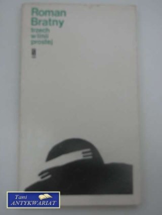 TRZECH W LINII PROSTEJ