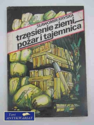TRZĘSIENIE ZIEMI POŻAR I TAJEMNICA