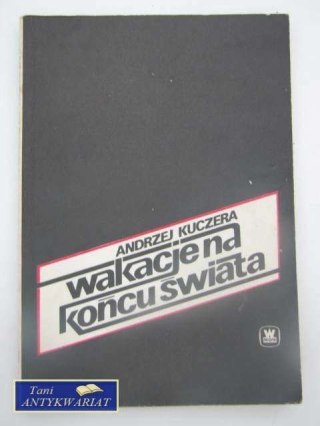 WAKACJE NA KOŃCU ŚWIATA