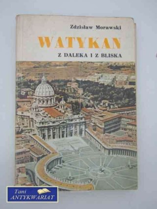 WATYKAN Z DALEKA I Z BLISKA