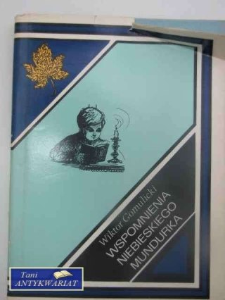 WSPOMNIENIA NIEBIESKIEGO MUNDURKA