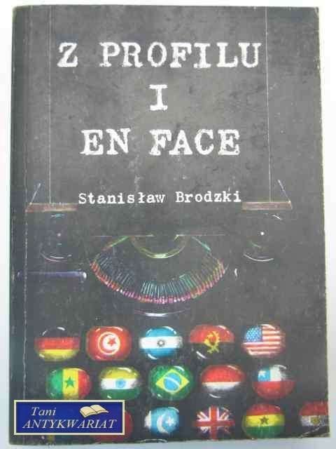 Z PROFILU I EN FACE