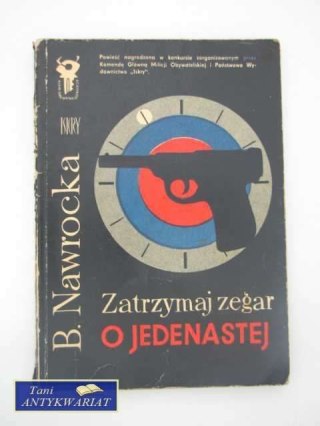 ZATRZYMAJ ZEGAR O JEDENASTEJ