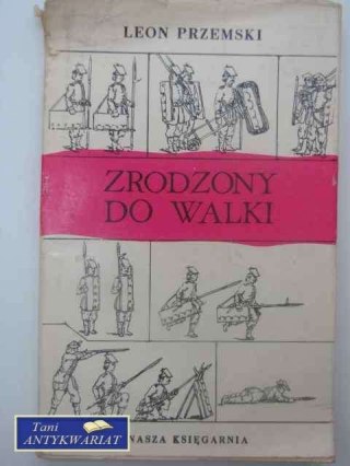 ZRODZONY DO WALKI