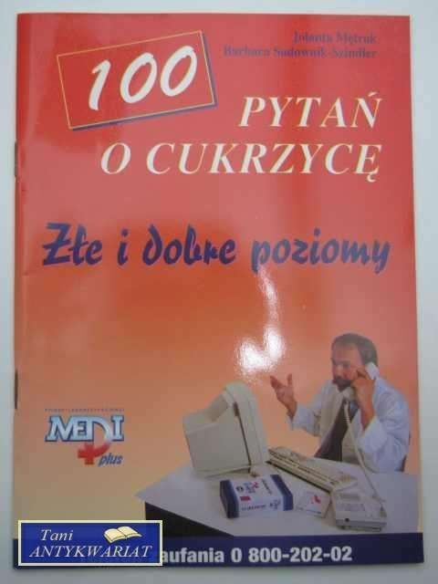 100 PYTAŃ O CUKRZYCĘ ZŁE I DOBRE POZIOMY