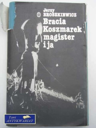 BRACIA KOSZMAREK MAGISTER I JA