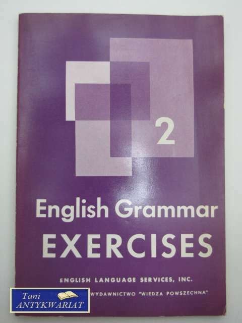 ENGLISH GRAMMAR EXERCISES 2