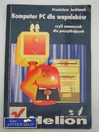 KOMPUTER PC DLA WAPNIAKÓW