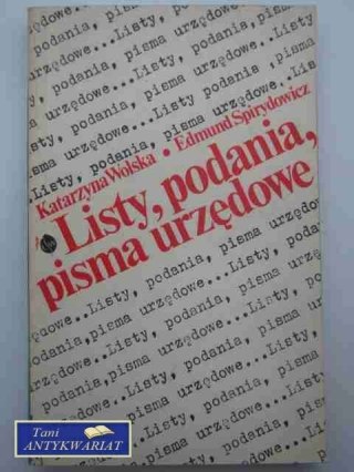 LISTY, PODANIA, PISMA URZĘDOWE