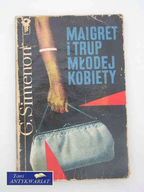 MAIGRET I TRUP MŁODEJ KOBIETY