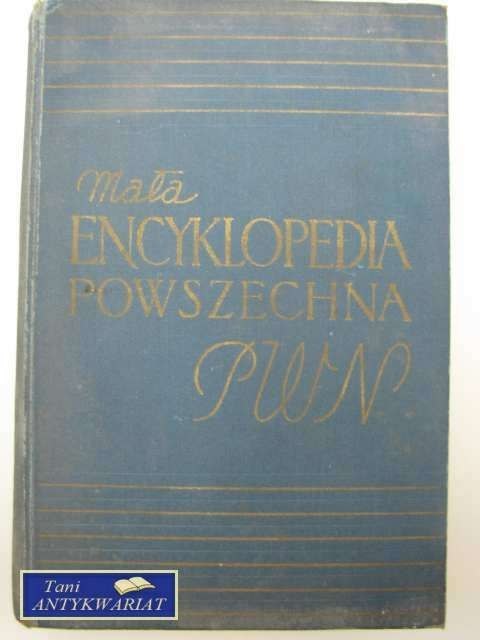 MAŁA ENCYKLOPEDIA POWSZECHNA PWN