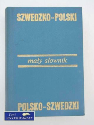 MAŁY SŁOWNIK SZWEDZKO-POLSKI POLSKO-SZWEDZKI