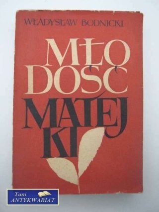 MŁODOŚĆ MATEJKI