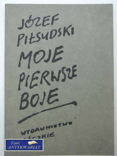 MOJE PIERWSZE BOJE