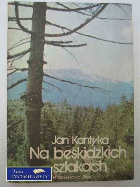 NA BESKIDZKICH SZLAKACH