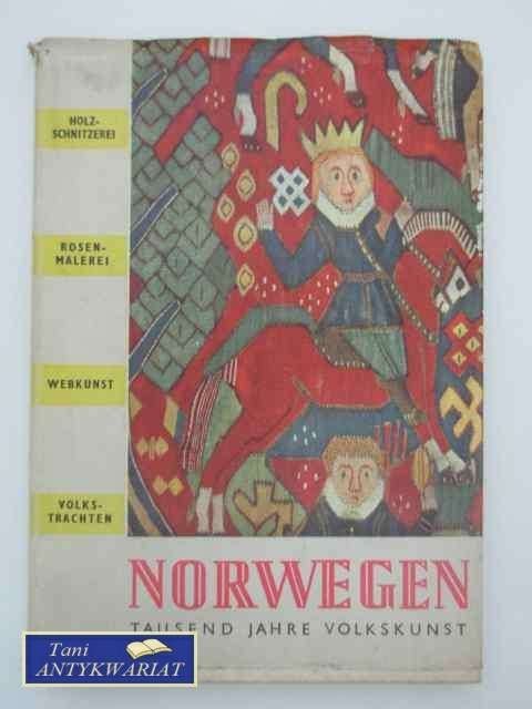 NORWEGEN THAUSEND JAHRE VOLKSKUNST NORWEGEN THAUSEND JAHRE VOLKSKUNST