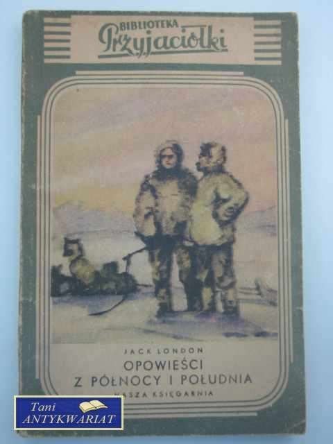 OPOWIEŚCI Z PÓŁNOCY I POŁUDNIA
