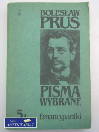 PISMA WYBRANE 5 EMANCYPANTKI TOM I i II