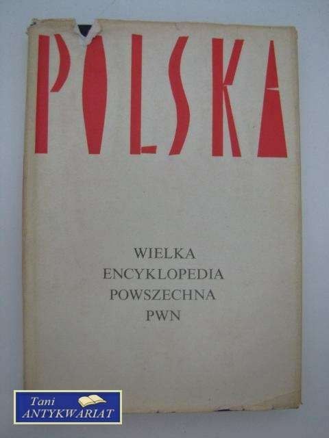 POLSKA WIELKA ENCYKLOPEDIA POWSZECHNA