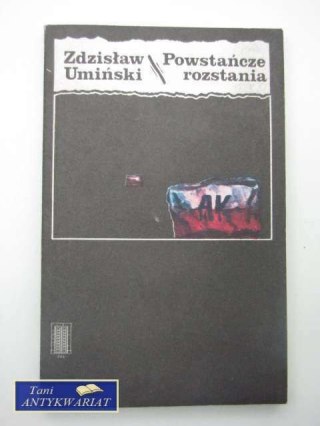 POWSTAŃCZE ROZSTANIA