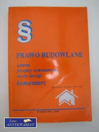 PRAWO BUDOWLANE T.1 STAN NA 1 PAŹDZIERNIKA 2001