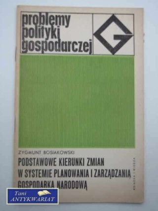 PROBLEMY POLITYKI GOSPODARCZEJ