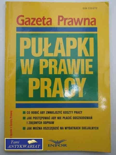 PUŁAPKI W PRAWIE PRACY