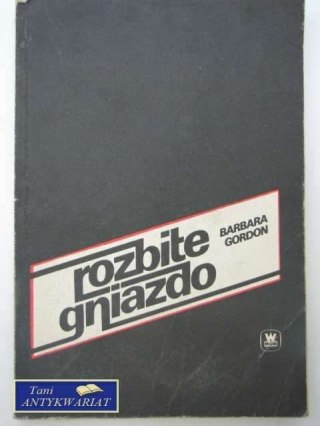 ROZBITE GNIAZDO