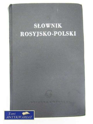 SŁOWNIK ROSYJSKO- POLSKI