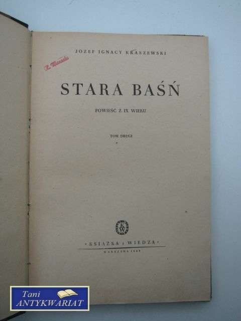STARA BAŚŃ T.2 wyd. 1949 rok