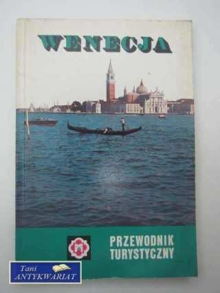 WENECJA PRZEWODNIK TURYSTYCZNY