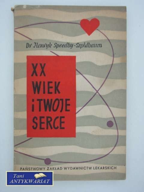 XX WIEK I TWOJE SERCE XX WIEK I TWOJE SERCE