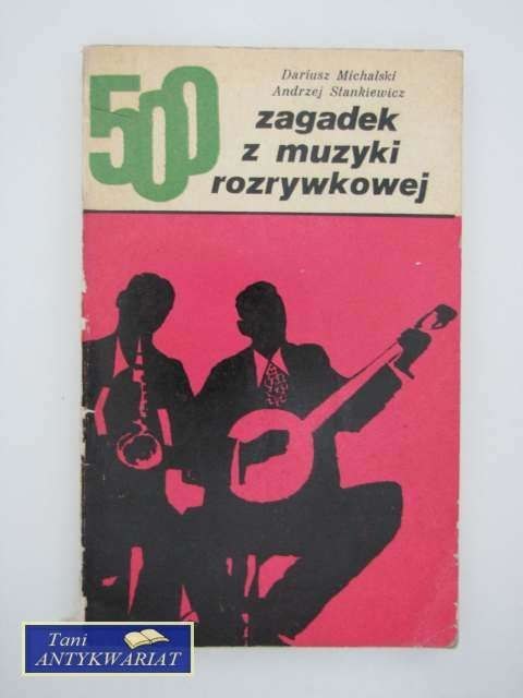 500 ZAGADEK Z MUZYKI ROZRYWKOWEJ