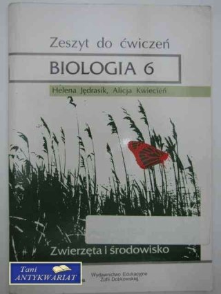 BIOLOGIA 6 ZESZYT DO ĆWICZEŃ