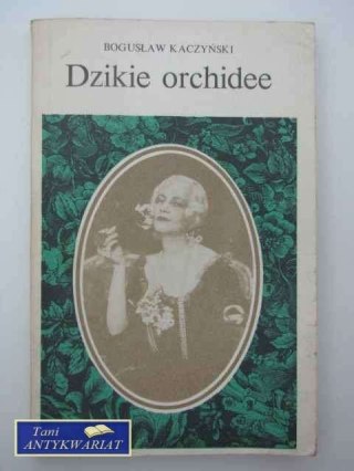 DZIKIE ORCHIDEE