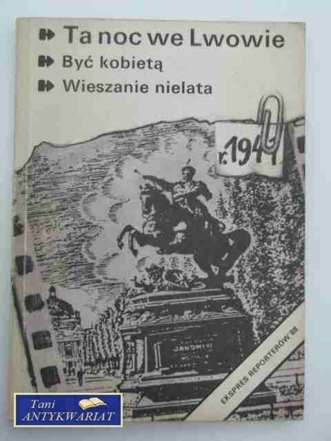 EKSPRES REPORTERÓW '88-TA NOC WE LWOWIE