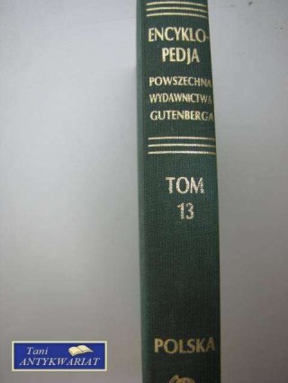 ENCYKLOPEDIA POWSZECHNA TOM 13 POLSKA