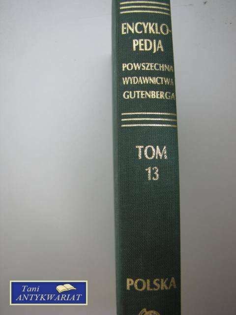 ENCYKLOPEDIA POWSZECHNA TOM 13 POLSKA