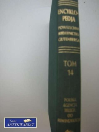 ENCYKLOPEDIA POWSZECHNA TOM 14 POLSKA AGENCJA TEL