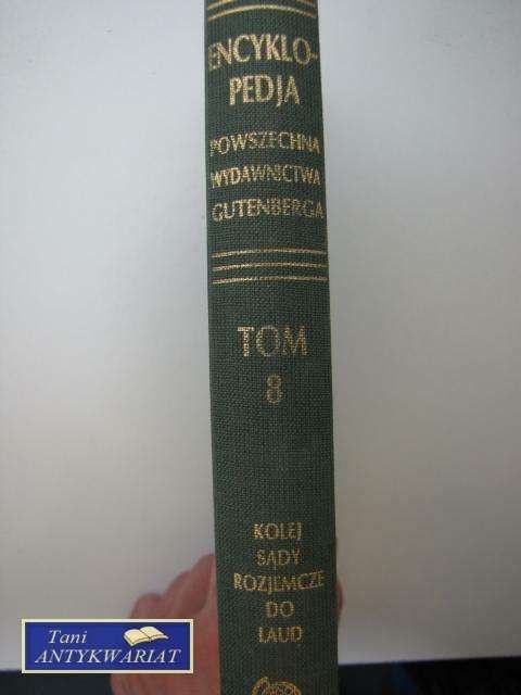 ENCYKLOPEDIA POWSZECHNA TOM 8 KOLEJOWE SĄDY ROZJ