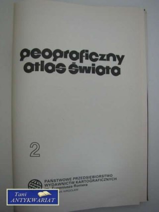 GEOGRAFICZNY ATLAS ŚWIATA 2