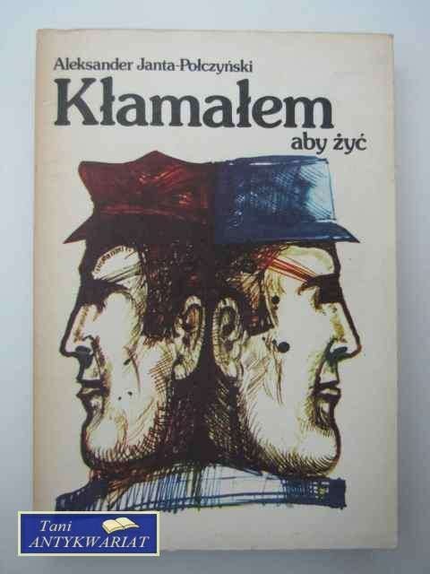 KŁAMAŁEM ABY ŻYĆ