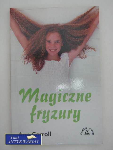 MAGICZNE FRYZURY