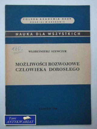 MOŻLIWOŚCI ROZWOJOWE CZŁOWIEKA DOROSŁEGO