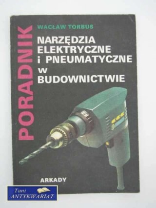 NARZĘDZIA ELEKTRYCZNE I PNEUMATYCZNE